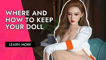 sex doll storage