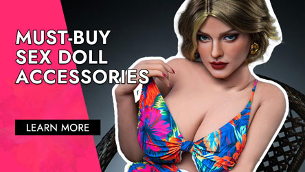 Must-Buy Sex Doll Accessories