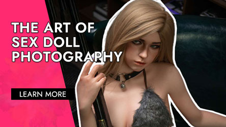 The Art of Sex Doll Photography